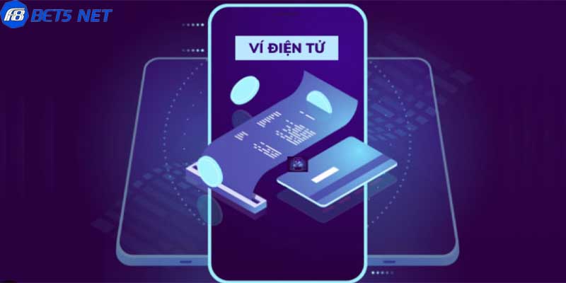 Nạp tiền F8BET thần tốc qua ví điện tử